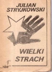 Stryjkowski Julian - Wielki strach.