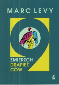 Levy Marc - Zmierzch drapieżców. Ilustracje Pauline Leveque. Przełożyła Krystyna Szeżyńska-Maćkowiak.