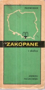 Paczkowski Andrzej - Zakopane i okolice.