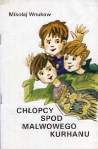 Wnukow Mikołaj - Chłopcy spod malwowego kurhanu.