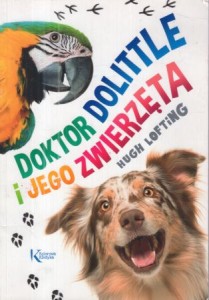 Lofting Hugh - Doktor Dolittle i jego zwierzęta. Ilustracje Anna Cywińska.