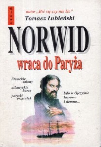 Łubieński Tomasz - Norwid wraca do Paryża.