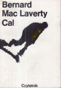Mac Laverty Bernard - Cal. Przełożyła Anna Wiśniewska-Walczyk.