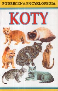 Loxton Howard - Koty. Podręczna encyklopedia.