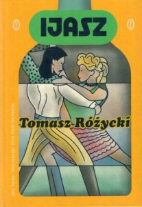 Różycki Tomasz - Ijasz.