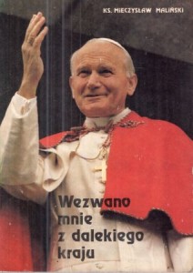 Maliński Mieczysław - Wezwano mnie z dalekiego kraju. 