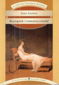  Austen Jane - Rozsądek i romantyczność. Tłumaczył Michał Flipczuk. 