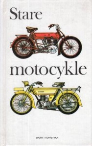 Porazik Juraj, Oravec Jan - Stare motocykle.
