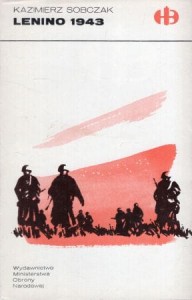 Sobczak Kazimierz - Lenino 1943. /Historyczne Bitwy/. 