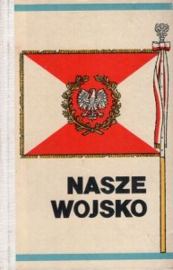Reperowicz Stanisław, Januś Marian - Nasze Wojsko. Zbiór opowiadań i reportaży o współczesnym Wojsku Polskim. Wydanie II rozszerzone.