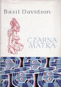 Davidson Basil - Czarna matka. Przełożyła Edda Werfel.