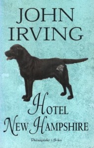  Irving John - Hotel New Hampshire. Przełożył Michał Kłobukowski.