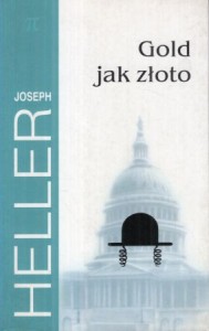 Heller Joseph - Gold jak złoto. Z angielskiego przełożył Jacek Manicki. 