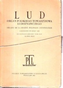 Lud. Organ Polskiego Towarzystwa Ludoznawczego. Ogólnego zbioru tom XLV, z rok 1958/59.