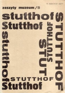 Stutthof. Zeszyty muzeum 8.
