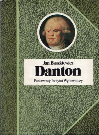 Baszkiewicz Jan - Danton