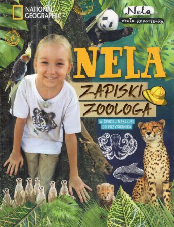 Nela mała Reporterka - Nela. Zapiski zoologa.