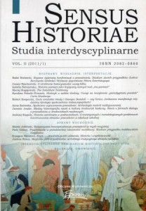  Sensus Historiae. Studia interdyscyplinarne. Vol. II (2011/1).