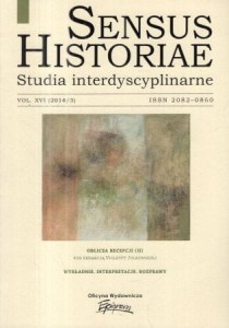 Sensus Historiae. Studia interdyscyplinarne. Vol. XVI (2014/3).