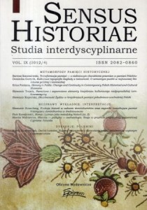 Sensus Historiae. Studia interdyscyplinarne. Vol. IX (2012/4).