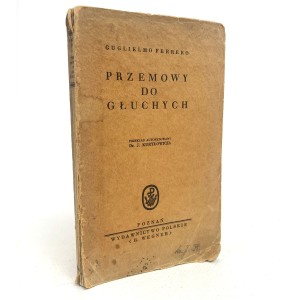Ferrero Guglielmo - Przemowy do głuchych.