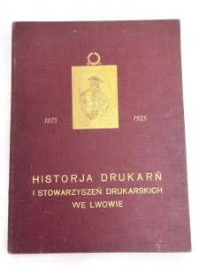 Bober Adam Wiktor - Historia drukarń i stowarzyszeń drukarskich we Lwowie. OPRAWA SEMKOWICZA!