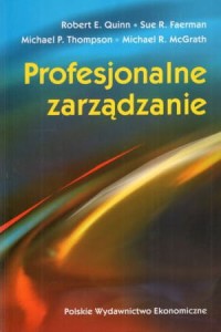 Profesjonalne zarządzanie. Kluczowe kompetencje kierownicze.