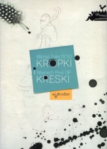 Zioło Michał, Prus Wojciech - Kropki i kreski.