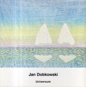 Jan Dobkowski. Uniwersum.