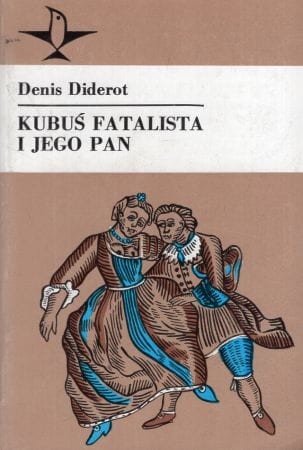 Diderot Denis - Kubuś Fatalista i jego pan