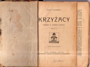 Sienkiewicz Henryk - Krzyżacy. Powieść w czterech tomach. Tom I/IV.