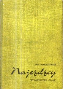 Dobraczyński Jan - Najeźdźcy.