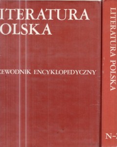 Literatura polska. Przewodnik encyklopedyczny. Tom I/II.