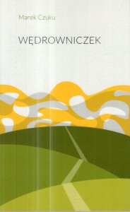 Czuku Marek - Wędrowniczek.
