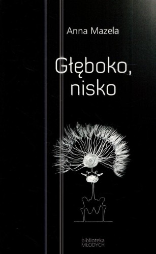 Mazela Anna - Głęboko, nisko.jpg