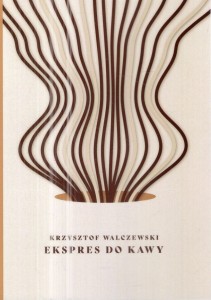 Walczewski Krzysztof - Ekspres do kawy.