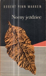 Warren Robert Penn - Nocny jeździec. Przełożył Kazimierz Piotrowski. 