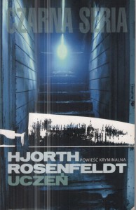 Rosenfeld Hjorth - Uczeń. Przełożyła Alicja Rosenau. /Czarna Seria/ 