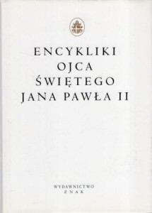 Encykliki Ojca Świętego Jana Pawła II.