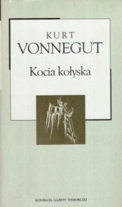 Vonnegut Kurt - Kocia kołyska. Przekład Lech Jęczmyk. /Kolekcja Gazety Wyborczej/