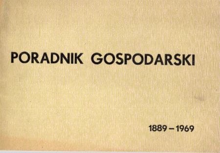 Poradnik Gospodarski. Pogląd na rozwój wydawnictw w 80-leciu. 1889-1869. Opracował Zdzisław Jabczyński.jpg