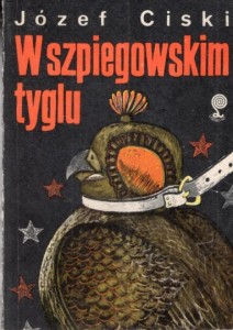 Ciski Józef - W szpiegowskim tyglu. /Labirynt/.