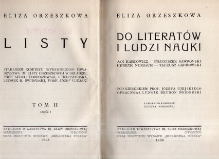 Orzeszkowa Eliza - Listy do literatów i ludzi nauki. Jan Karłowicz. Franciszek Gawroński. Henryk Nusbaum. Tadeusz Garbowsk.jpg