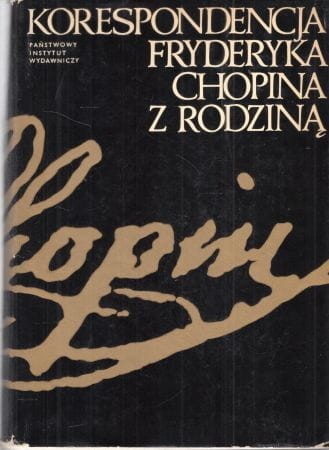 Korespondencja Fryderyka Chopina z rodziną.jpg