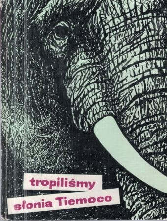 Grzmiek Bernhard - Tropiliśmy słonia Tiemoco.jpg