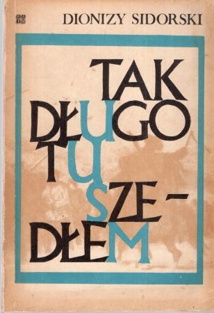 Sidorski Dionizy - Tak długo szedłem.jpg