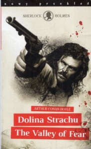  Conan Doyle Arthur - Sherlock Holmes. Dolina strachu. The Valley of Fear. Przekład Ewa Łozińska-Małkiewicz. 