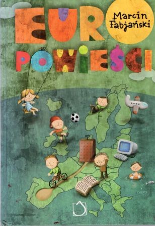 Fabjański Marcin - Euro powieści. Obrazki Maciej Szymanowicz.jpg