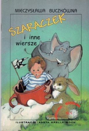 Buczkówna Mieczysława - Szaraczek i inne wiersze. Ilustrowała Aneta Krella-Moch.jpg