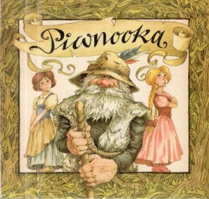 Piwnooka. Bajka serbołużycka. Ilustracje Peter Muzeniek.